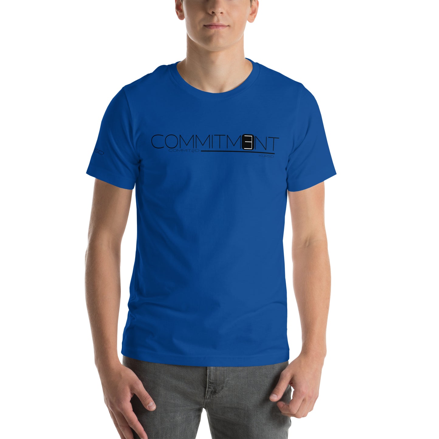 Commitment 2 Unisex t-shirt