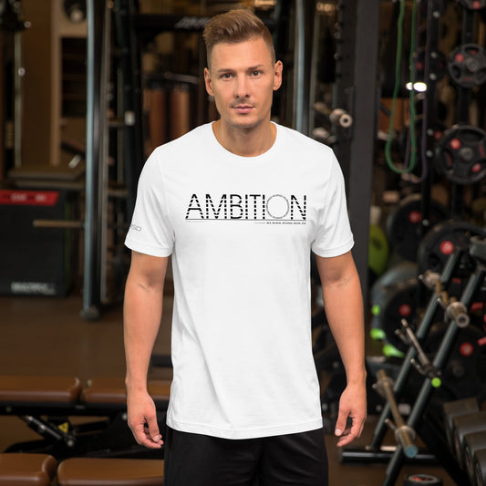 Ambition Unisex t-shirt